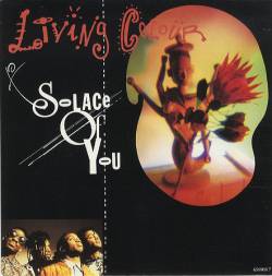 Living Colour : Solace of You